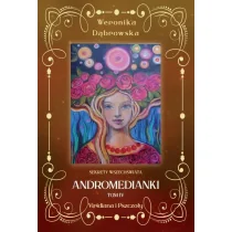 NEW SPACE Andromedianki T.4 Viridiana i pszczoły - Weronika Dąbrowska - Fantasy - miniaturka - grafika 1