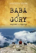 Felietony i reportaże - Baba i góry. Zapiski z wypraw - miniaturka - grafika 1
