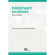 Zarządzanie - Podstawy zarządzania - Agnieszka Zakrzewska-Bielawska - miniaturka - grafika 1