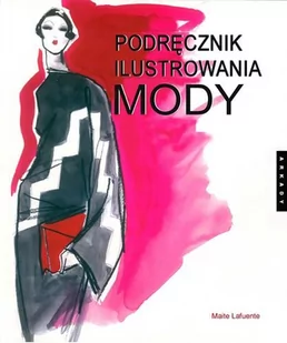 Arkady Podręcznik ilustrowania mody - Książki o kulturze i sztuce - miniaturka - grafika 1