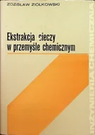 Chemia - Ekstrakcja cieczy w przemyśle chemicznym - miniaturka - grafika 1