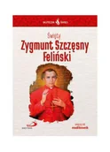 Religia i religioznawstwo - Skuteczni Święci. Święty Zygmunt Szczęsny Feliński - miniaturka - grafika 1