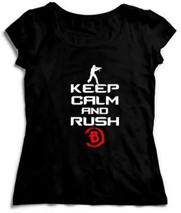 Koszulka Keep Calm And Rush B - Gadżety dla niej i dla niego - miniaturka - grafika 1