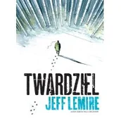 Książki o kulturze i sztuce - Twardziel Jeff Lemire - miniaturka - grafika 1