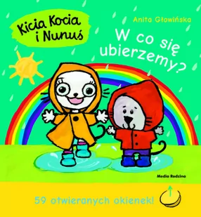 Kicia Kocia i Nunuś. W co się ubierzemy$6 - Wierszyki, rymowanki, piosenki - miniaturka - grafika 1