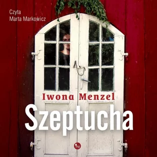 Szeptucha - Audiobooki - literatura piękna Szeptucha - Audiobooki - literatura piękna - miniaturka - grafika 1