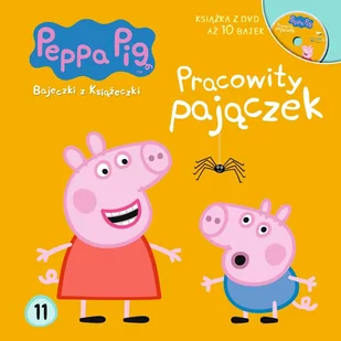 Pracowity Pajączek Świnka Peppa Bajeczki Z Książeczki + Dvd Praca zbiorowa - Powieści i opowiadania - miniaturka - grafika 1