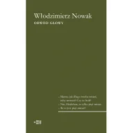Felietony i reportaże - Fundacja Instytutu Reportażu Obwód głowy - Włodzimierz Nowak - miniaturka - grafika 1