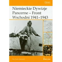 Niemieckie Dywizje Pancerne Front Wschodni Pier Paolo Battistelli - Historia świata - miniaturka - grafika 1