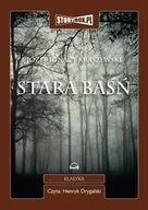 Audiobooki - literatura piękna - Stara baśń - miniaturka - grafika 1