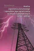 Technika - Analiza zagrożenia piorunowego i sposobów jego ograniczenia w liniach napowietrznych 110kV - 400 kV - miniaturka - grafika 1