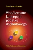 Prawo - Współczesne koncepcje podatku dochodowego Anna Leszczyłowska - miniaturka - grafika 1