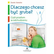 Ciasta, desery, wypieki - Studio Astropsychologii Dlaczego chcesz być gruba Dorota Sanecka - miniaturka - grafika 1