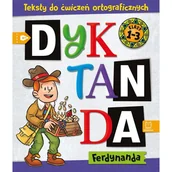 Książki edukacyjne - Aksjomat Dyktanda Ferdynanda. Teksty do ćwiczeń ortograficznych. Klasy 1-3 Bogusław Michalec - miniaturka - grafika 1