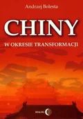 Polityka i politologia - Chiny w okresie transformacji - Bolesta Andrzej - miniaturka - grafika 1