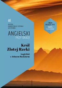 Król Złotej Rzeki. Angielski z Johnem Ruskinem - E-booki - języki obce - miniaturka - grafika 1