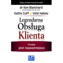 MT Biznes Legendarna Obsługa Klienta - Ken Blanchard, Cuff Kathy, Halsey Vicki - Ekonomia - miniaturka - grafika 1