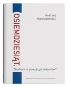 Poezja - Osiemdziesiąt Studium o poezji "przełomów" Niewiadomski Andrzej - miniaturka - grafika 1