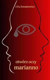 Otwórz oczy, Marianno - E-booki - literatura obca - miniaturka - grafika 1