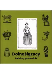 Dolnoślązacy Rodzinny przewodnik - Książki o kulturze i sztuce - miniaturka - grafika 1