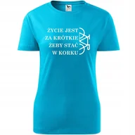 Koszulki i topy damskie - Damska Koszulka Rowerowa Życie jest za krótkie Prezent dla Rowerzystki turkusowy L - miniaturka - grafika 1