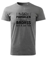 Koszulki i topy damskie - Koszulka dla Product Managera Badass Isn't a Job Title Ciemnoszary melanż M - miniaturka - grafika 1
