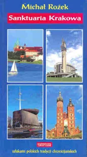 Sanktuaria Krakowa - Przewodniki - miniaturka - grafika 1