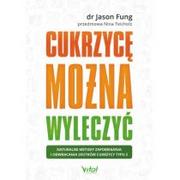 Książki medyczne - Vital Cukrzycę można wyleczyć - miniaturka - grafika 1