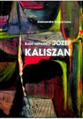Książki o kulturze i sztuce - Józef Kaliszan ŚLADY NIEPAMIĘCI - miniaturka - grafika 1