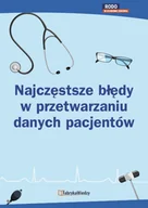 E-booki - prawo - Najczęstsze błędy w przetwarzaniu danych pacjentów - miniaturka - grafika 1