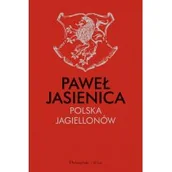 Historia Polski - Paweł Jasienica Polska Jagiellonów - miniaturka - grafika 1