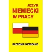 Książki do nauki języka niemieckiego - Level Trading Język niemiecki w pracy. Rozmówki niemieckie - Praca zbiorowa - miniaturka - grafika 1