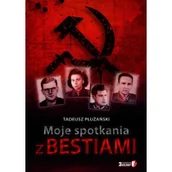 Felietony i reportaże - Moje spotkania z bestiami - Tadeusz Płużański - miniaturka - grafika 1