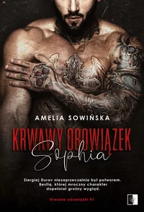 Sophia. Krwawe obowiązki. Tom 1 - Audiobooki - romanse - miniaturka - grafika 1