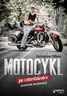 Motocykl po czterdziestce (zamiast kochanki) - E-booki - literatura faktu - miniaturka - grafika 1