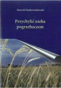 Przychylić nieba pogrzebaczem Używana - Rolnictwo i przemysł - miniaturka - grafika 2
