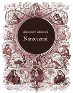 E-booki - literatura obca - Narzeczeni. Powieść mediolańska z XVII Stulecia - miniaturka - grafika 1