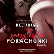 Audiobooki - romanse - Gangsterskie porachunki Meg Adams - miniaturka - grafika 1