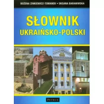 Petrus Bożena Zinkiewicz-Tomanek, Oksana Baraniwska Słownik ukraińsko-polski - Słowniki języków obcych - miniaturka - grafika 1