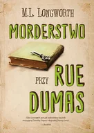 Kryminały - MORDERSTWO PRZY RUE DUMAS M L LONGWORTH - miniaturka - grafika 1
