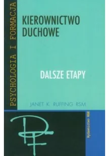 Ruffing Janet K. Kierownictwo duchowe Dalsze etapy - Historia Polski - miniaturka - grafika 1