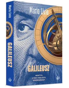 Poznańskie Galileusz. Heretyk, który poruszył wszechświat LIT-42302 - Pamiętniki, dzienniki, listy - miniaturka - grafika 2