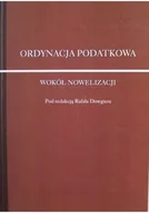 Finanse, księgowość, bankowość - Ordynacja podatkowa Wokół nowelizacji - miniaturka - grafika 1