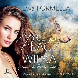 Płacz wilka. Być kobietą. Tom 1 Ewa Formella - Audiobooki - literatura popularnonaukowa Płacz wilka. Być kobietą. Tom 1 Ewa Formella - Audiobooki - literatura popularnonaukowa - miniaturka - grafika 1