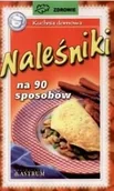 Książki kucharskie - Naleśniki na 90 Sposobów - miniaturka - grafika 1