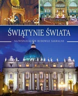 Książki o kulturze i sztuce - Świątynie świata. Najwspanialsze budowle sakralne - miniaturka - grafika 1