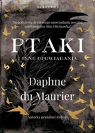 Powieści - Ptaki i inne opowiadania - Daphne du Maurier - miniaturka - grafika 1