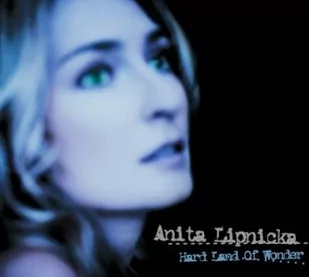 Hard Land Of Wonder Digipack) Anita Lipnicka Płyta CD) - Rock - miniaturka - grafika 1