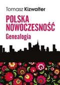 Historia świata - Polska nowoczesność Genealogia Tomasz Kizwalter - miniaturka - grafika 1