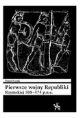 Historia świata - Pierwsze wojny Republiki Rzymskiej 508-474 p.n.e. - Daniel Gazda - książka - miniaturka - grafika 1